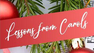 Lessons From Carols