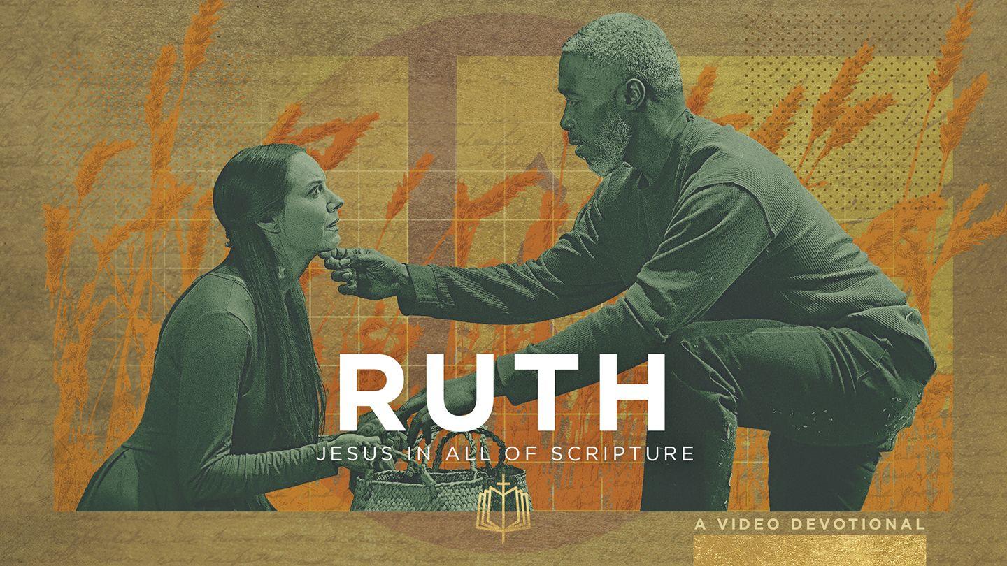 Ruth: A Redeemer Who Fills All Emptiness | Video Devotional