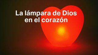 La Lámpara De Dios en El Corazón