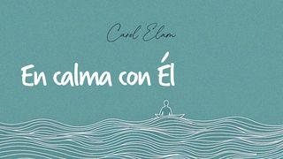 En Calma Con Él