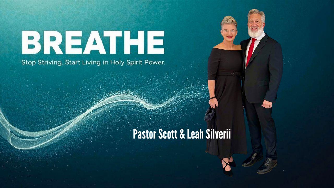 Breathe: Stop Striving. Start Living in Holy Spirit Power.