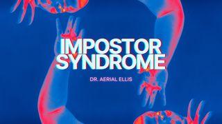 Imposter Syndrome: You Are Who God Says You Are