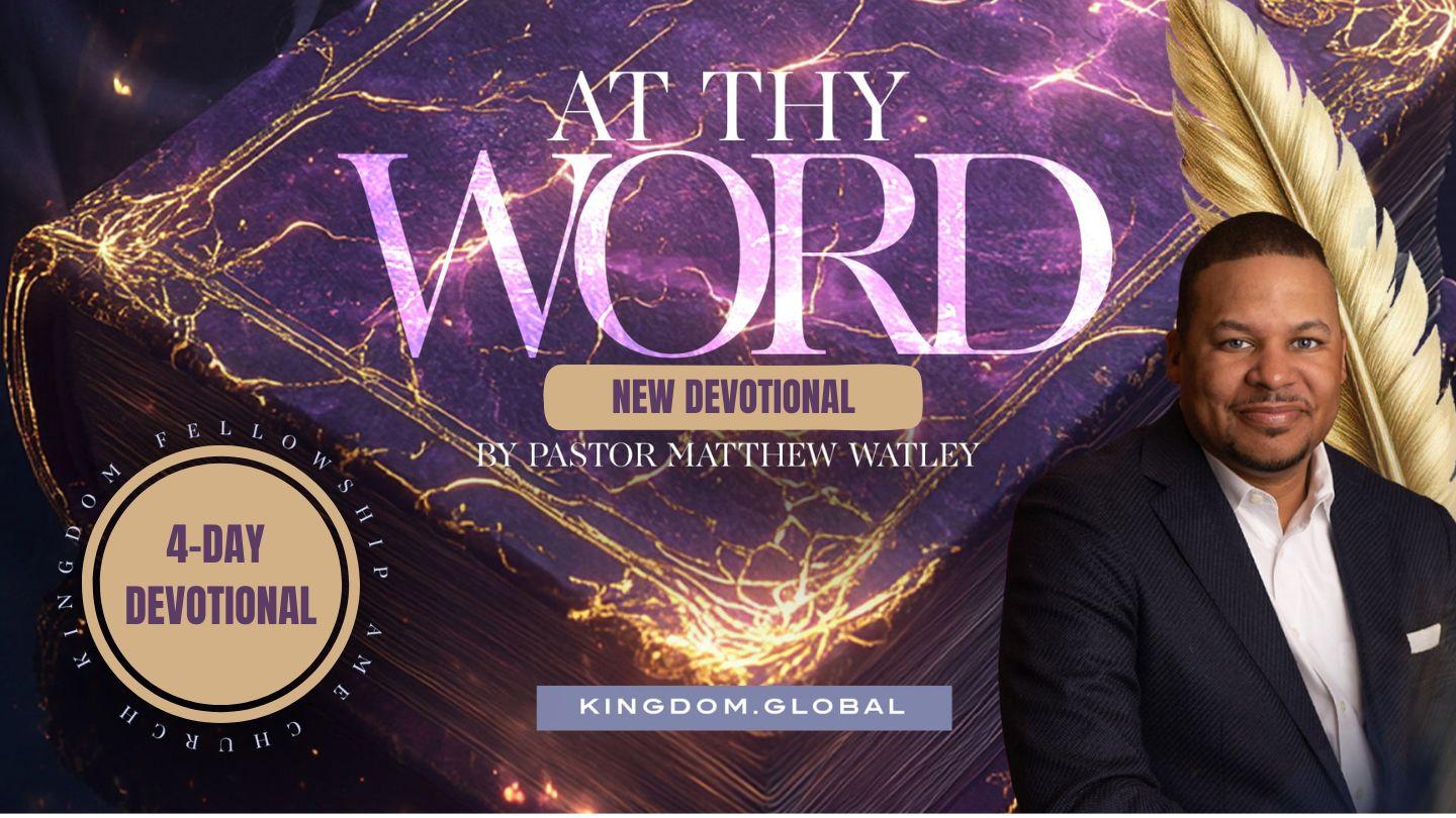 At Thy Word With Reverend Matthew Watley