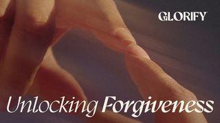 Unlocking Forgiveness