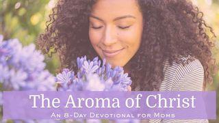 The Aroma of Christ