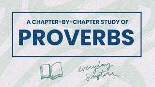 Proverbs | Chapter Summaries + Study Questions