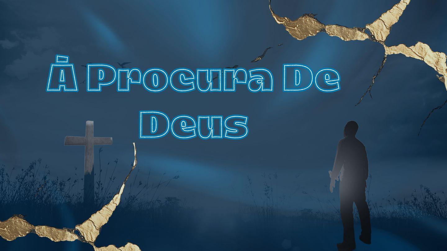 À Procura De Deus Мк 10:21 У Согонь
