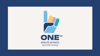 One Minute Witness