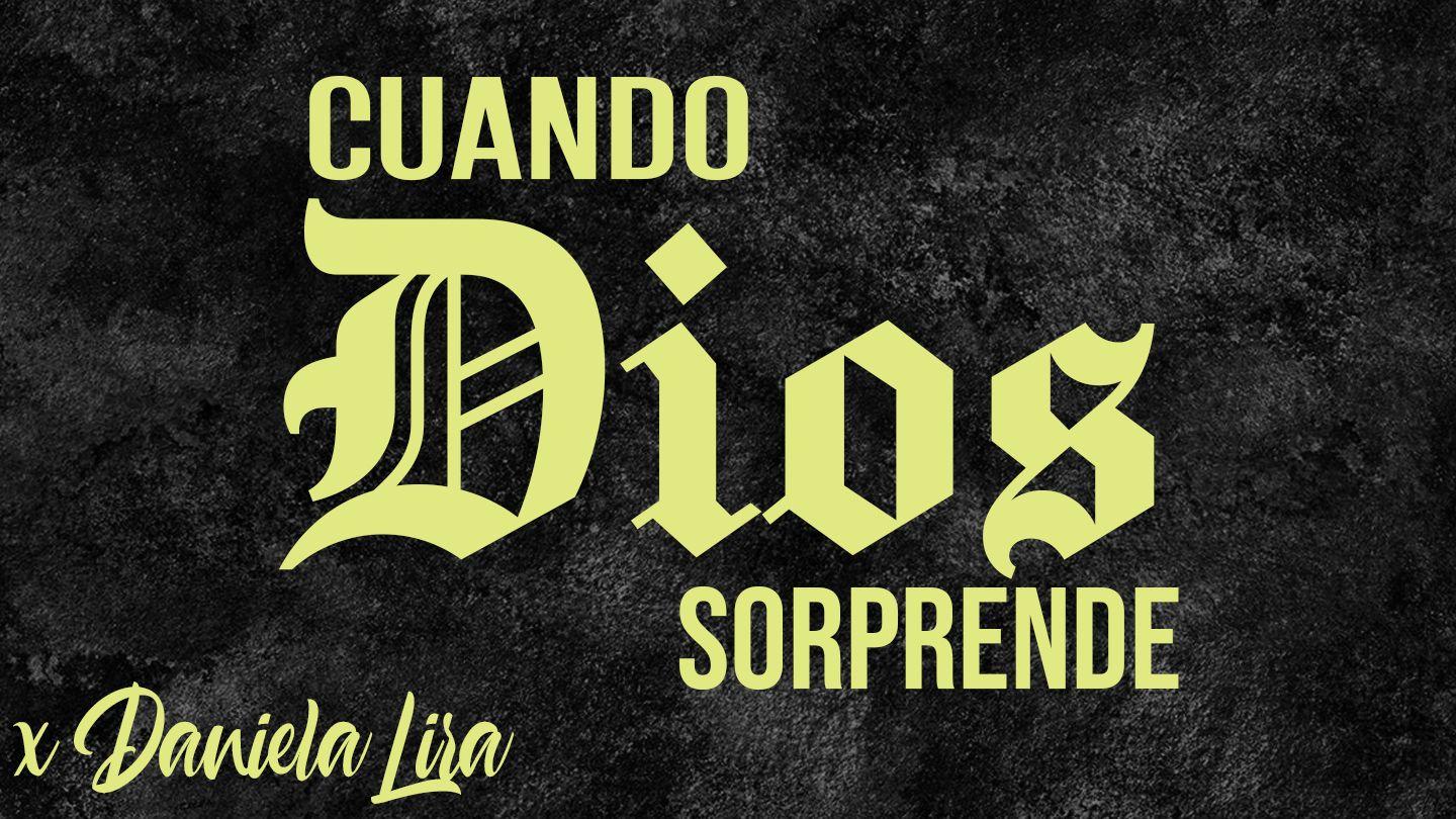 Cuando Dios Sorprende