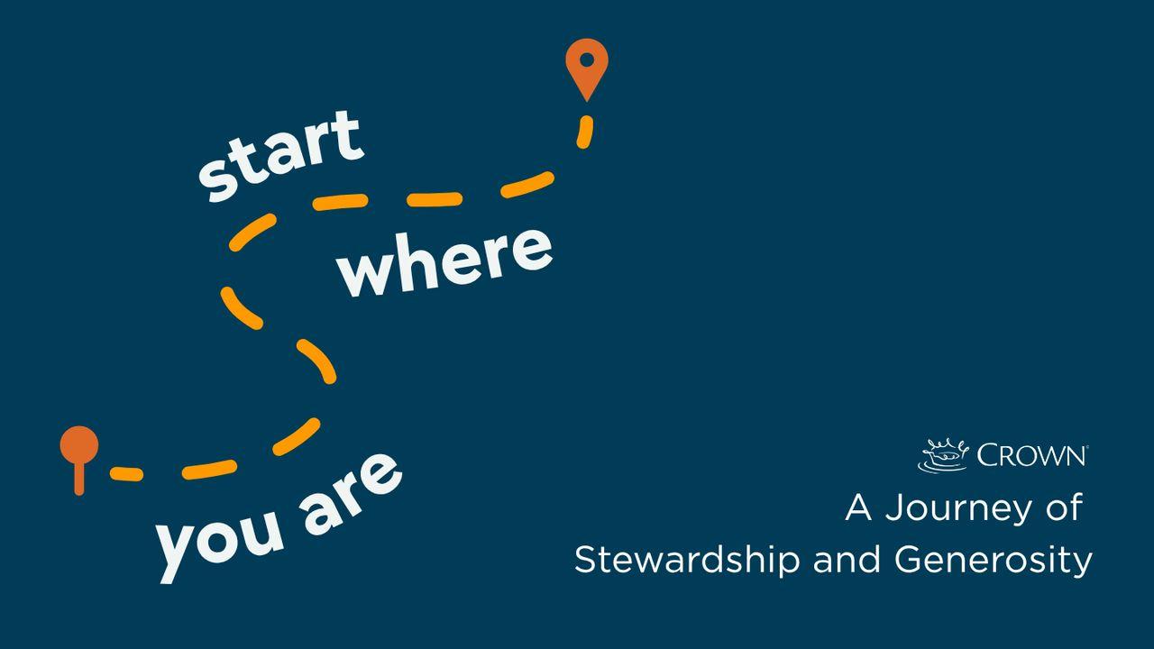 Start Where You Are: A Journey of Stewardship and Generosity