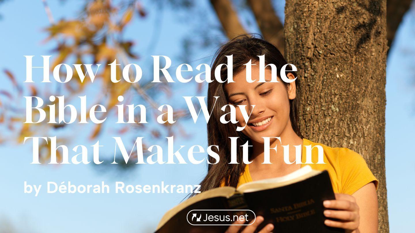 How to Read the Bible in a Way That Makes It Fun Diɛt ke Dabid 102:17 Diɛt ke Dabid 1956
