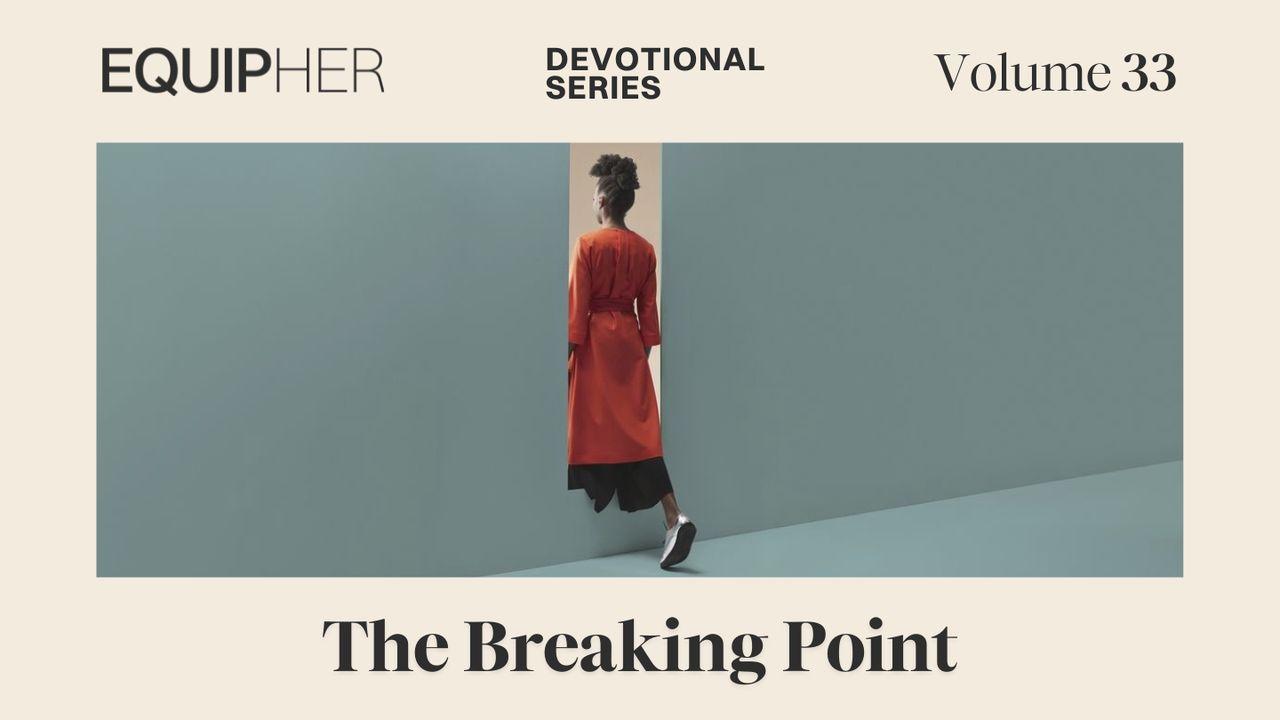 EquipHer Vol. 33: "The Breaking Point"