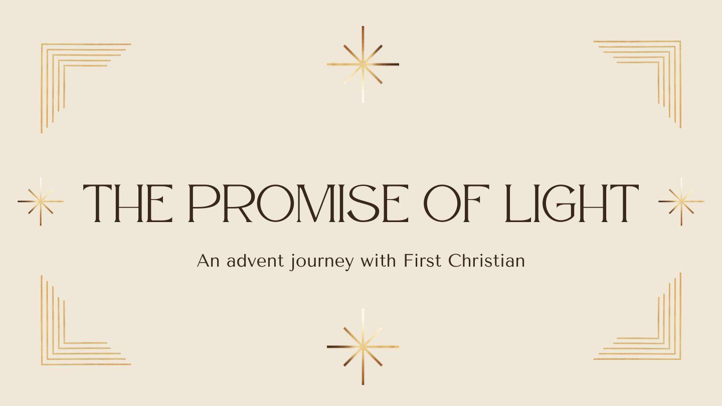 The Promise of Light