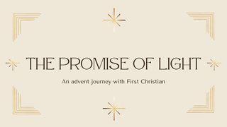 The Promise of Light