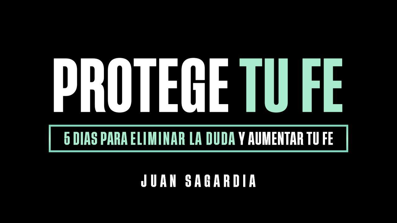 Protege Tu Fe