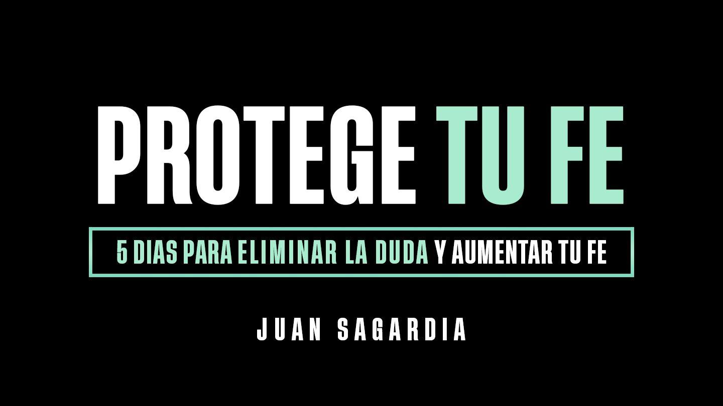 Protege Tu Fe