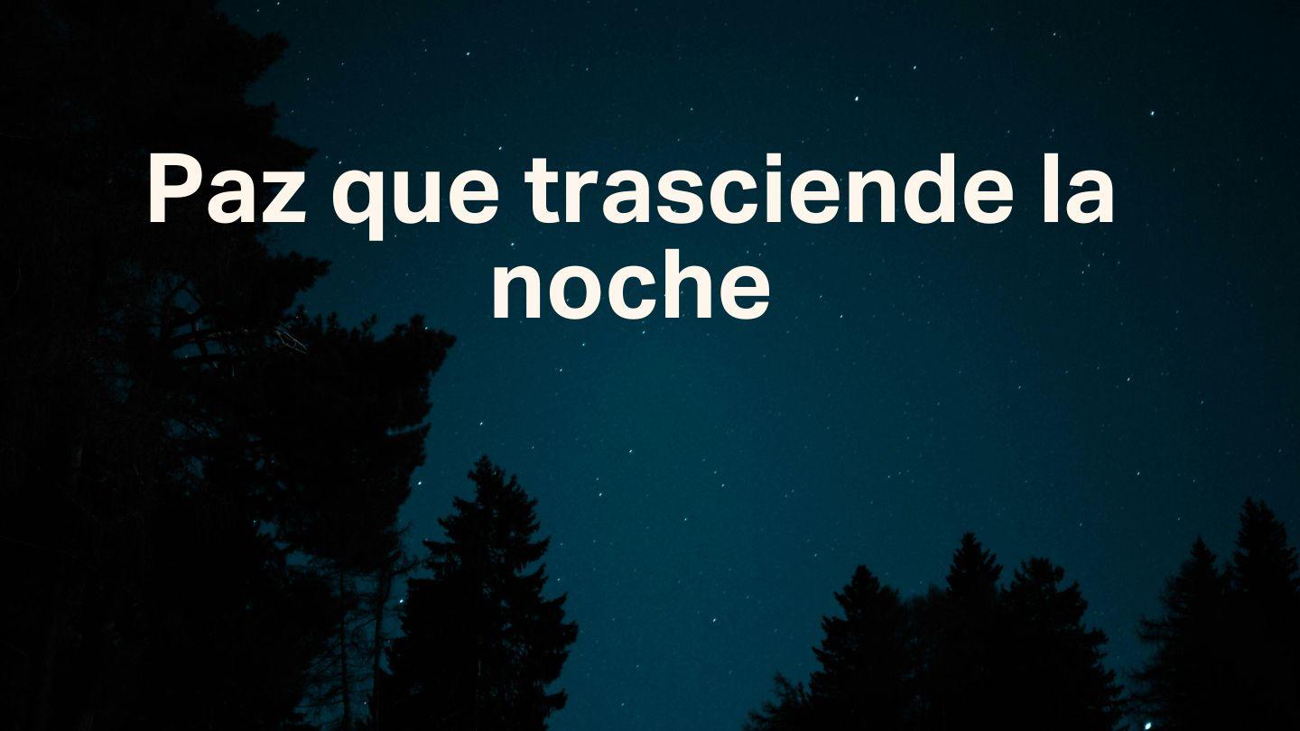 Paz que trasciende la noche SALMOS 4:8 Biblia Reina Valera 1960