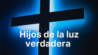 Hijos De La Luz Verdadera
