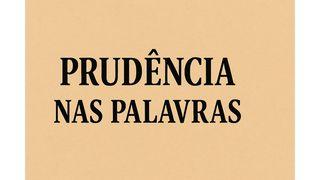 Prudência nas Palavras