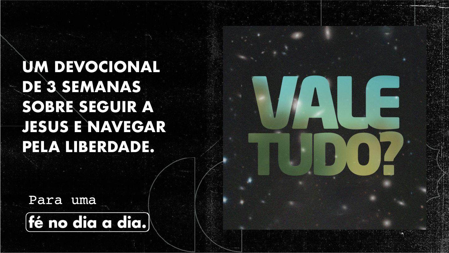 Vale Tudo?