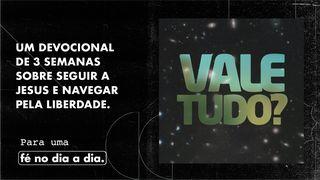 Vale Tudo?