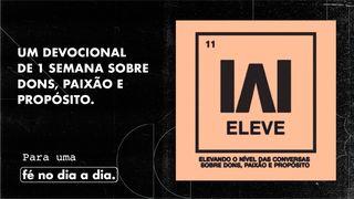 Eleve - Dons, Paixão e Propósito