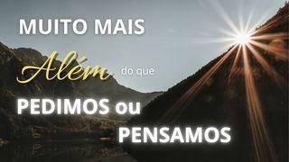Muito Mais Além do que Pedimos ou Pensamos