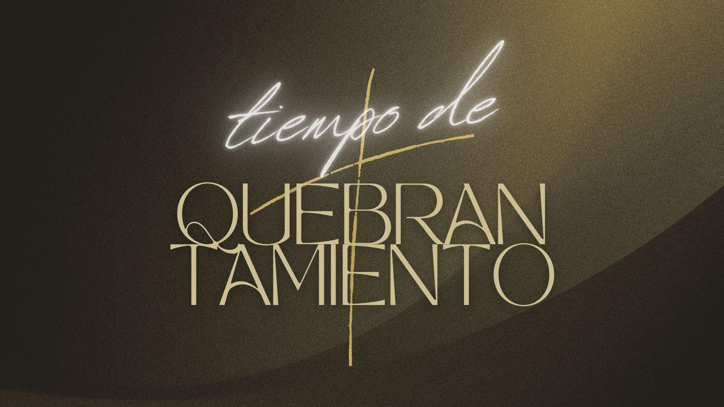 Tiempo De Quebrantamiento