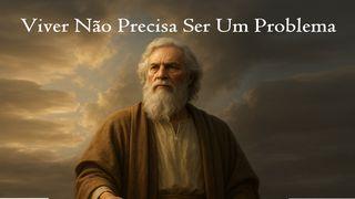 Viver não Precisa ser um Problema