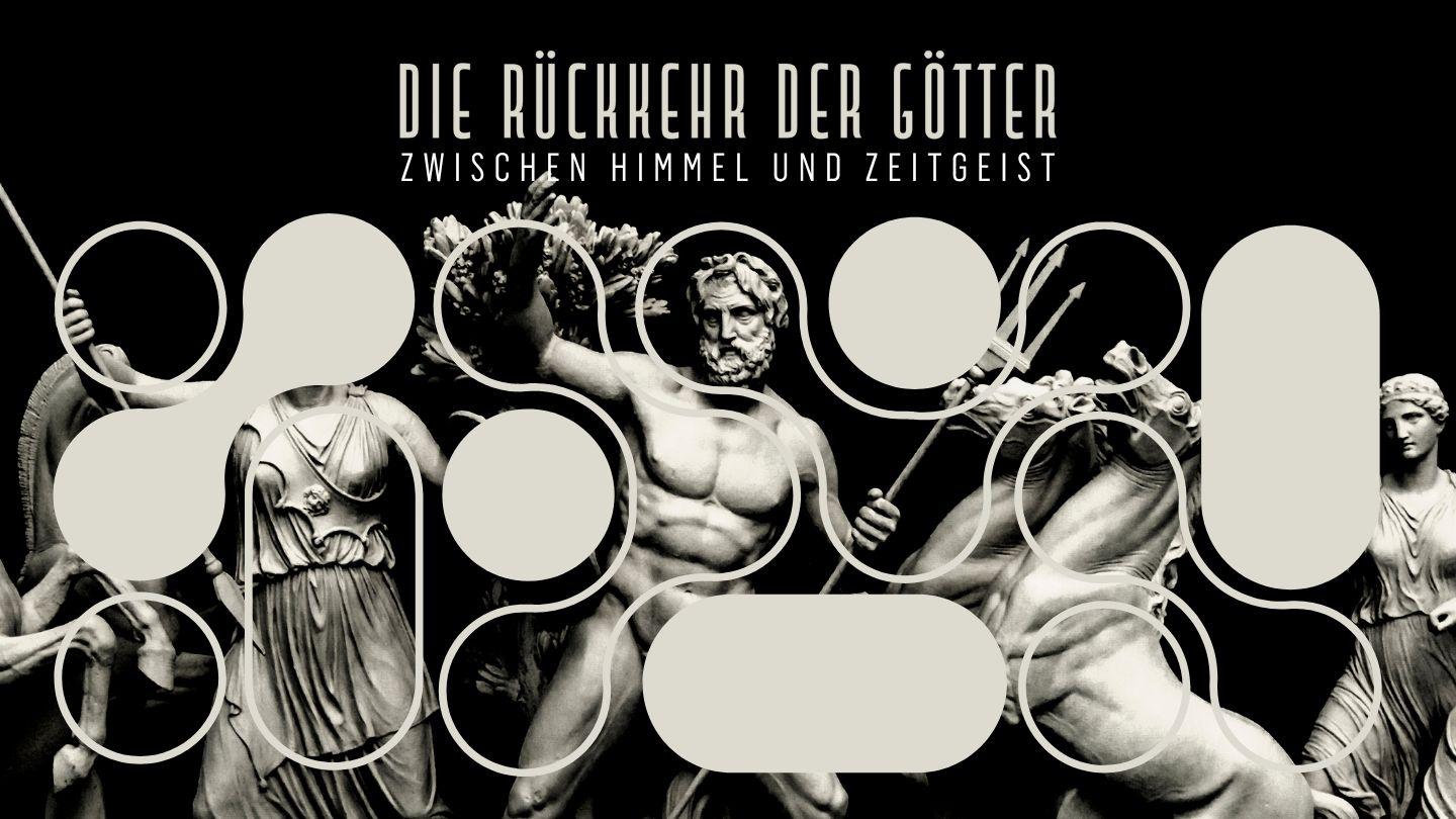 Die Rückkehr der Götter | Zwischen Himmel und Zeitgeist Psalmen 78:4 luther.heute