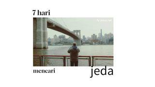 7 Hari Mencari Jeda
