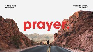 Prayer | a 4-Day Skate Church Movement Devotional