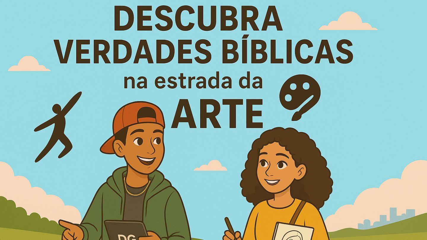Descubra Verdades Bíblicas Na Estrada Da Arte