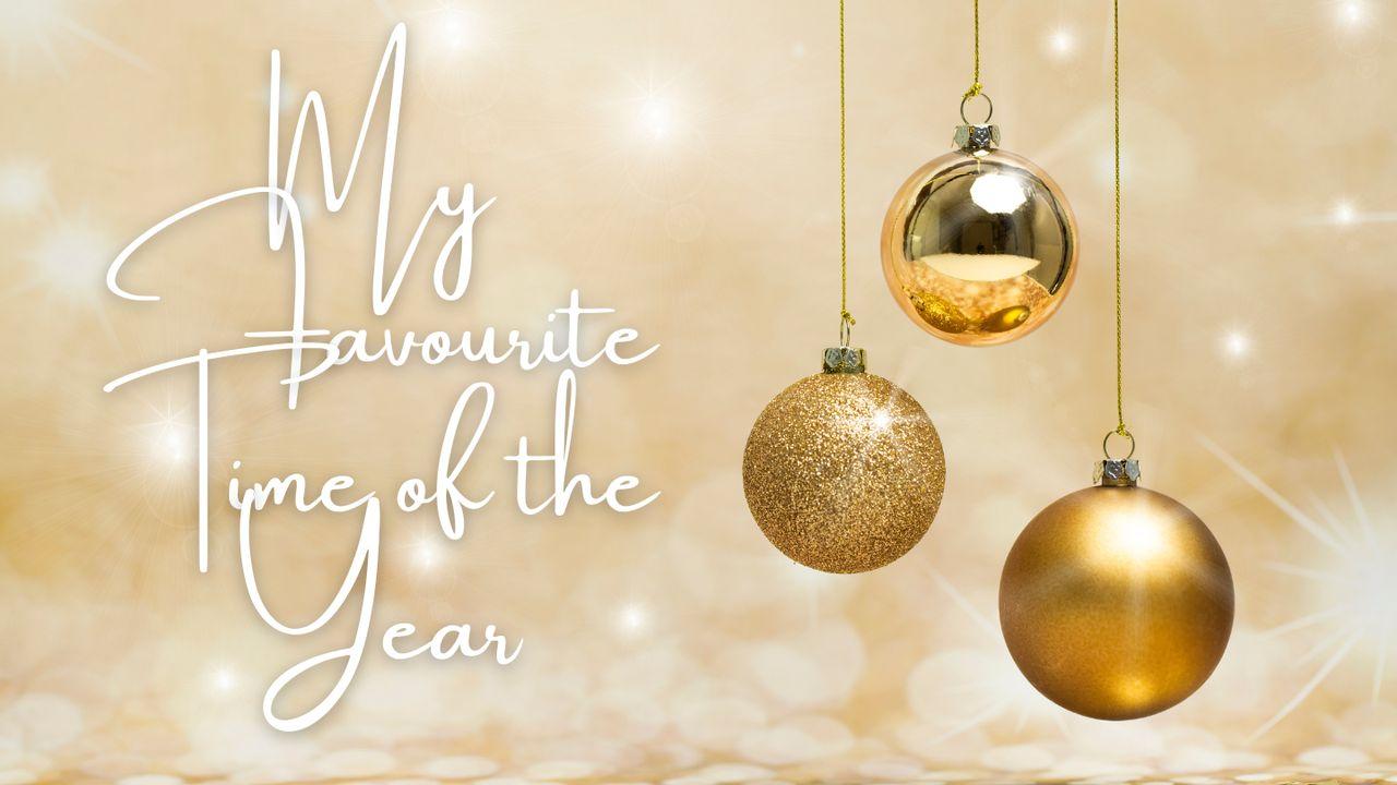My Favourite Time of the Year