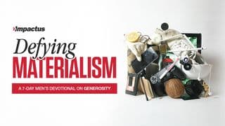 Defying Materialism: A Men's Devotional