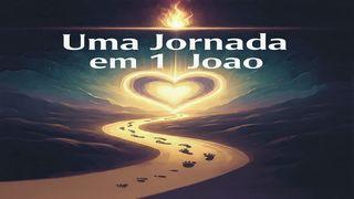 Uma jornada de Amor em 1 João