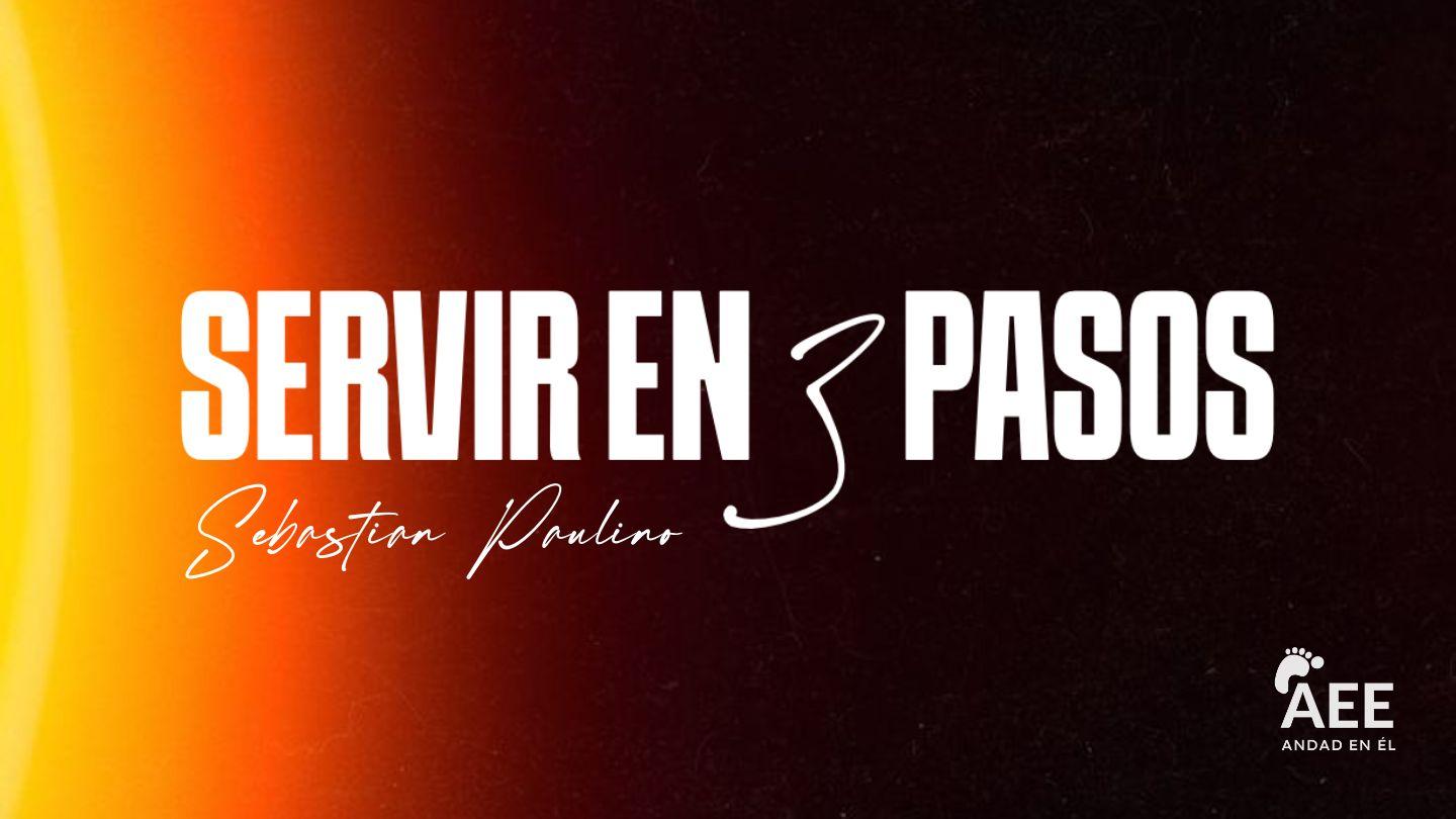 Servir en 3 Pasos