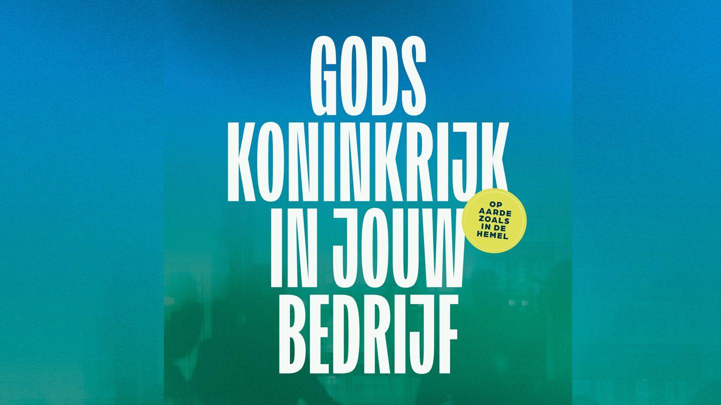 Gods koninkrijk in jouw bedrijf 1 Коринфӕгтӕм 10:31 Библи: Сыгъдӕг Фысты чингуытӕ: Рагон Фӕдзӕхст ӕмӕ Ног Фӕдзӕхст
