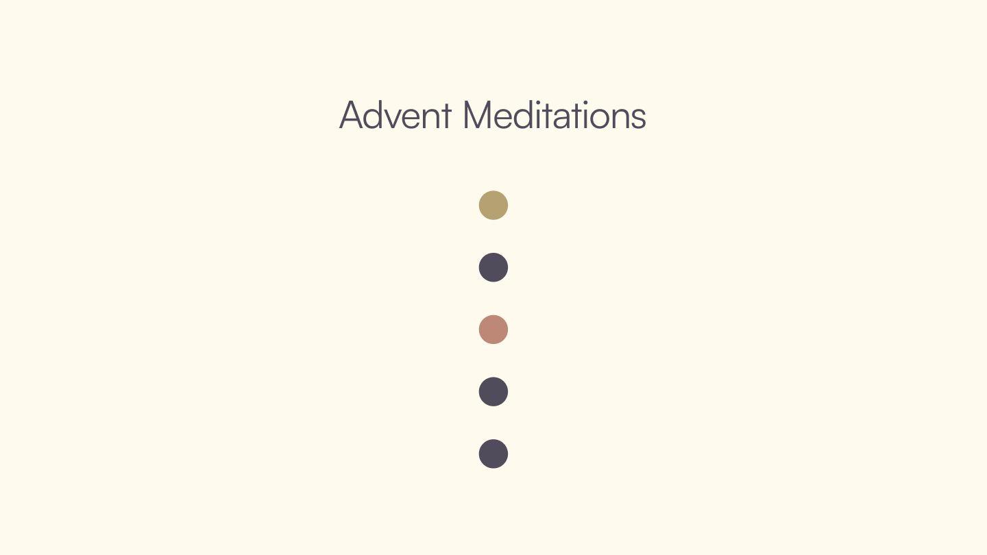 Advent Meditations