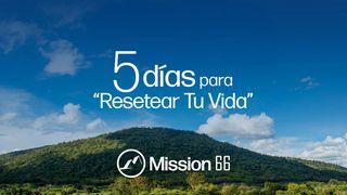 Cinco días para resetear tu vida