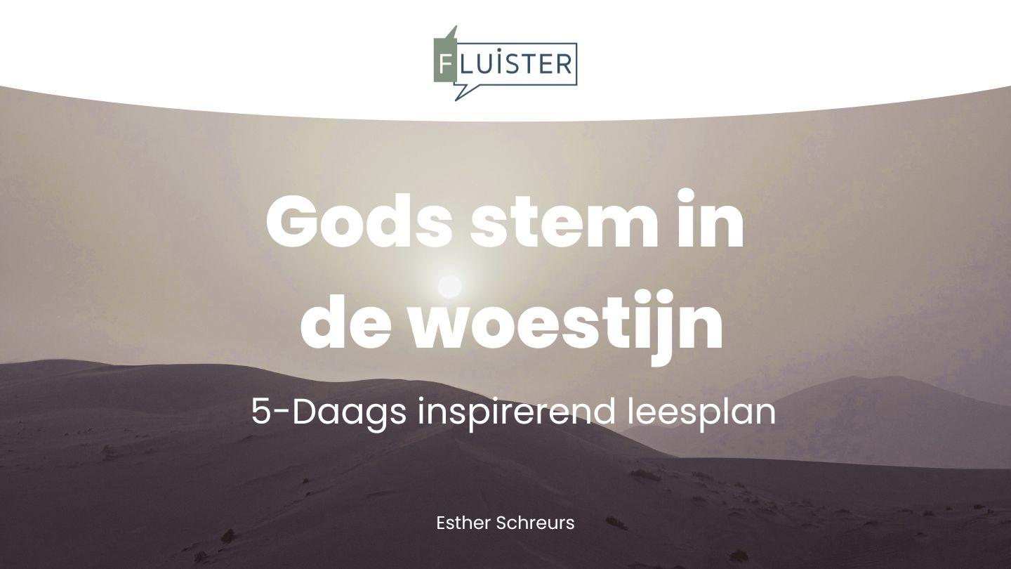 Gods stem in de woestijn