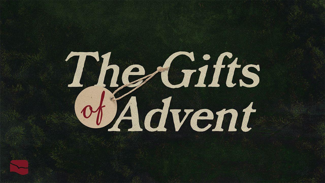 The Gifts of Advent