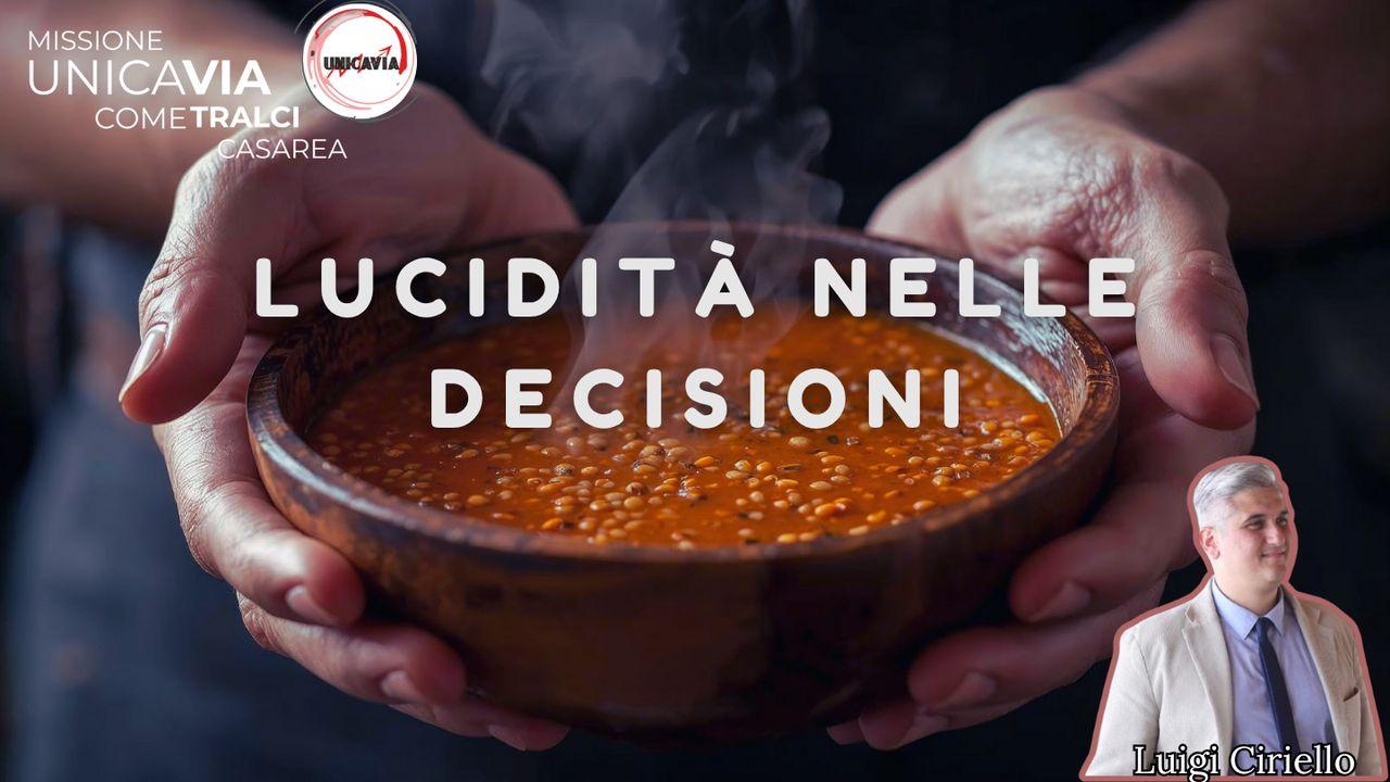 Lucidità nelle decisioni