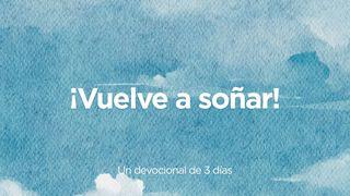 ¡Vuelve a Soñar!