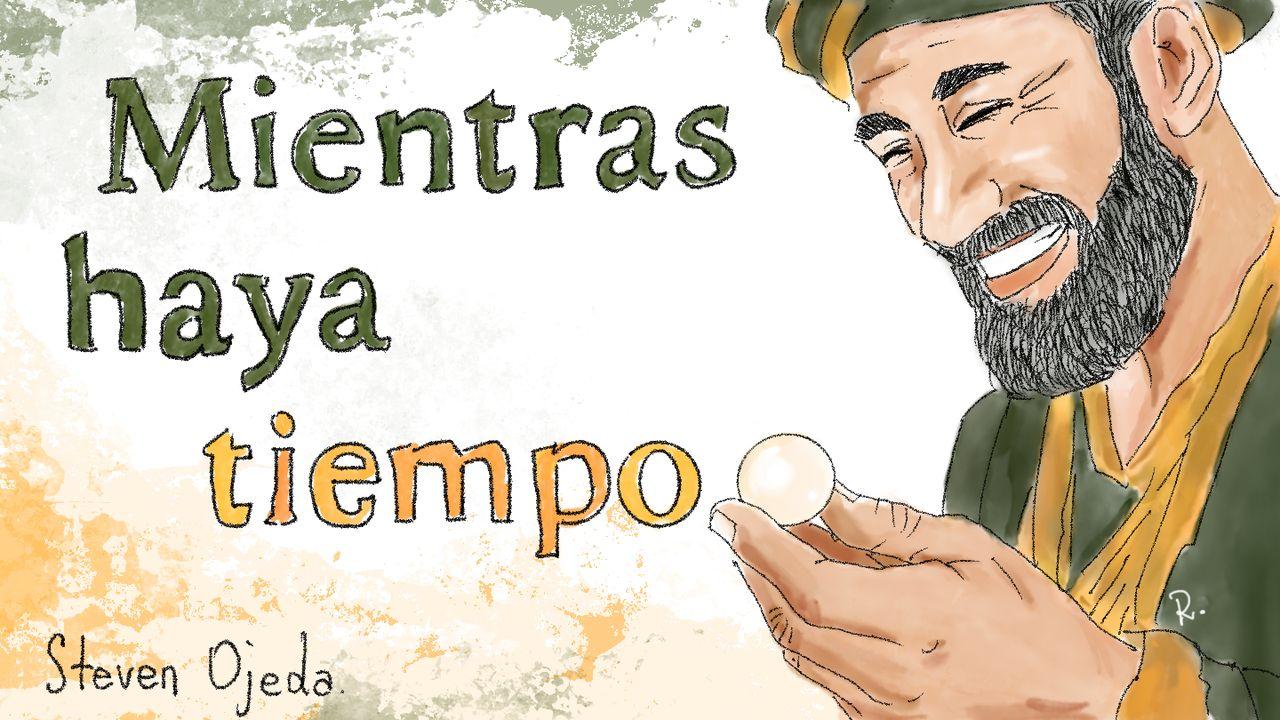 Mientras Haya Tiempo