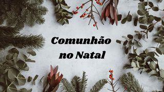 Comunhão No Natal
