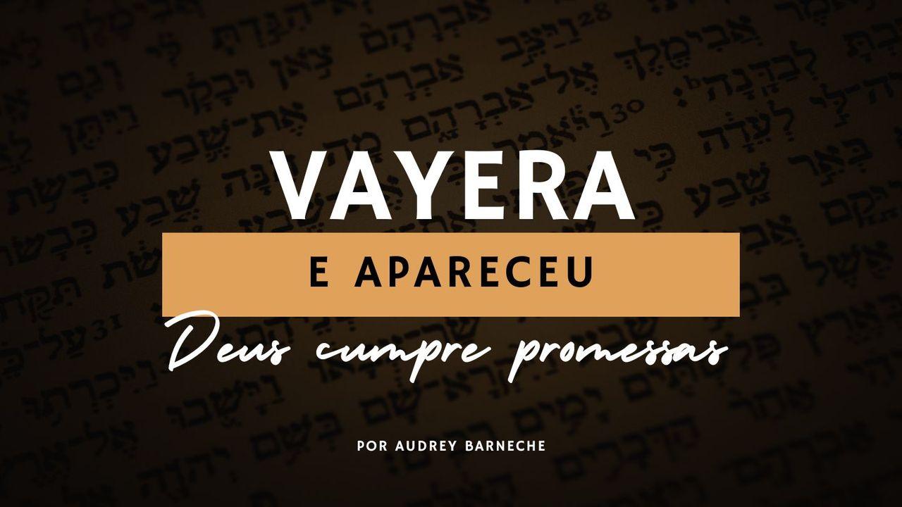 Vayera (E Apareceu) | Semana 4
