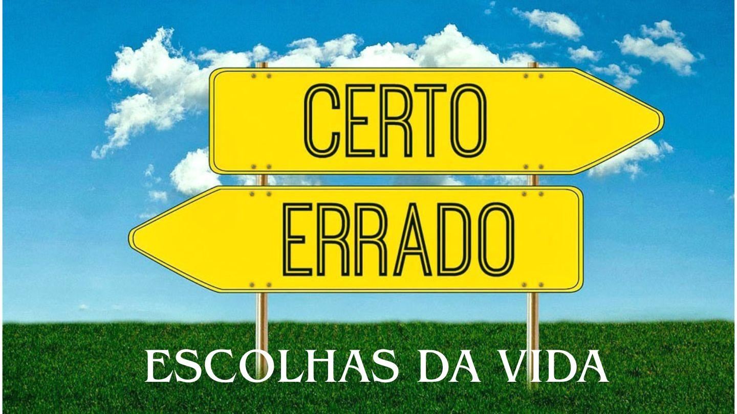 Escolhas da Vida