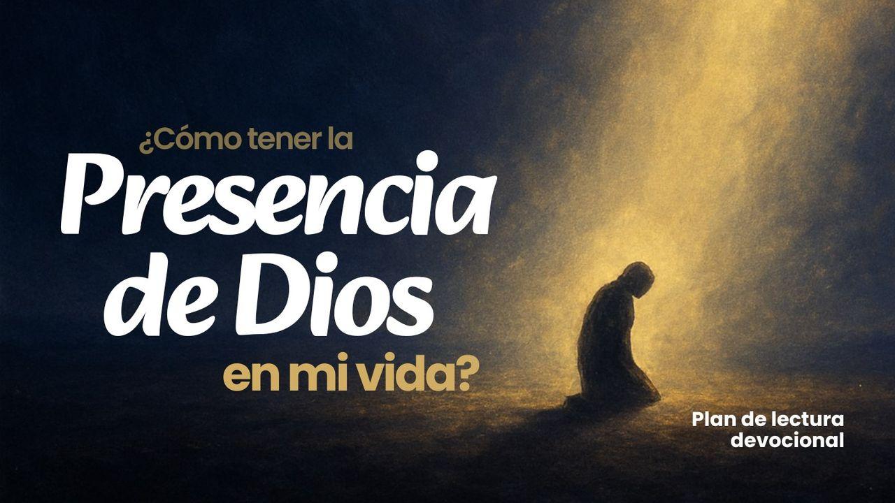 ¿Cómo Tener Un Lugar Para La Presencia De Dios?