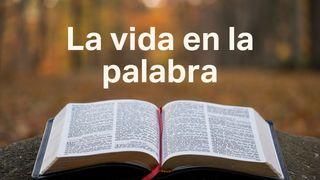 La Vida en La Palabra